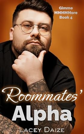 Roommates' Alpha by Lacey Daize