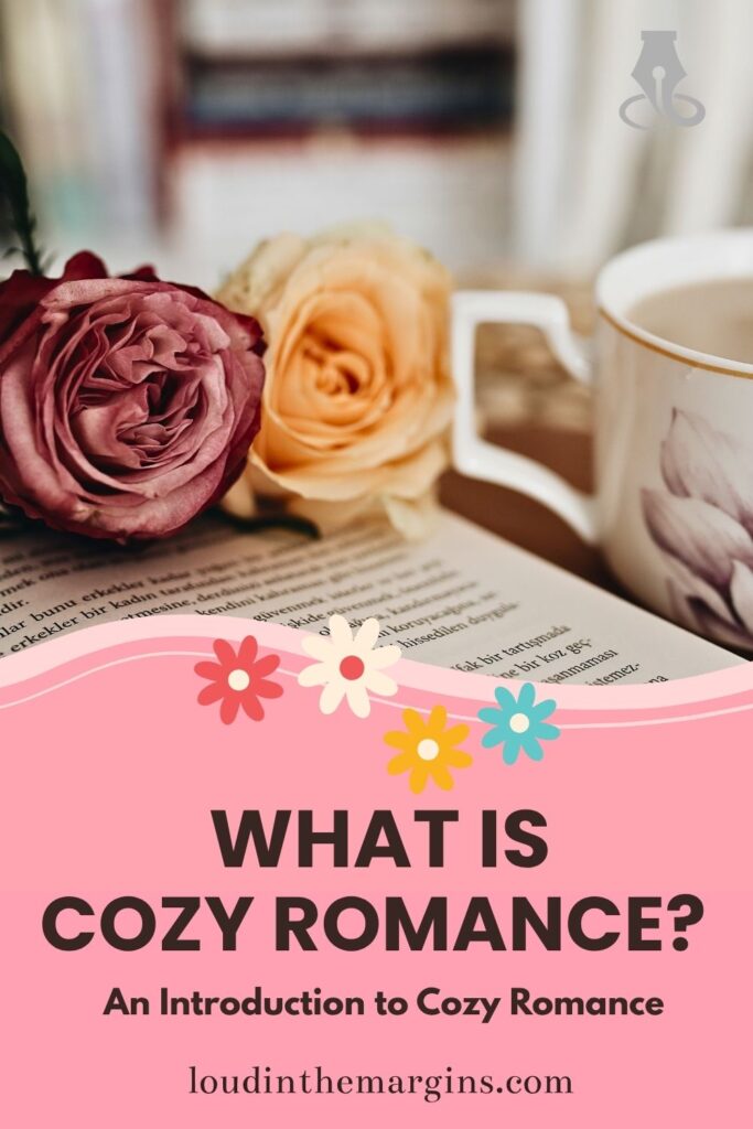 What Is Cozy Romance? Your Beginner’s Guide to Sweet Love Stories