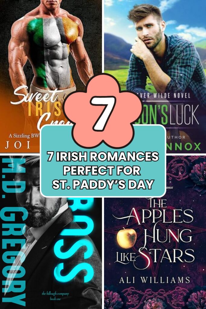 Happy St. Patrick’s Day! Add a touch of Irish charm to your TBR with these 7 irresistible Irish romance books perfect for the season. 