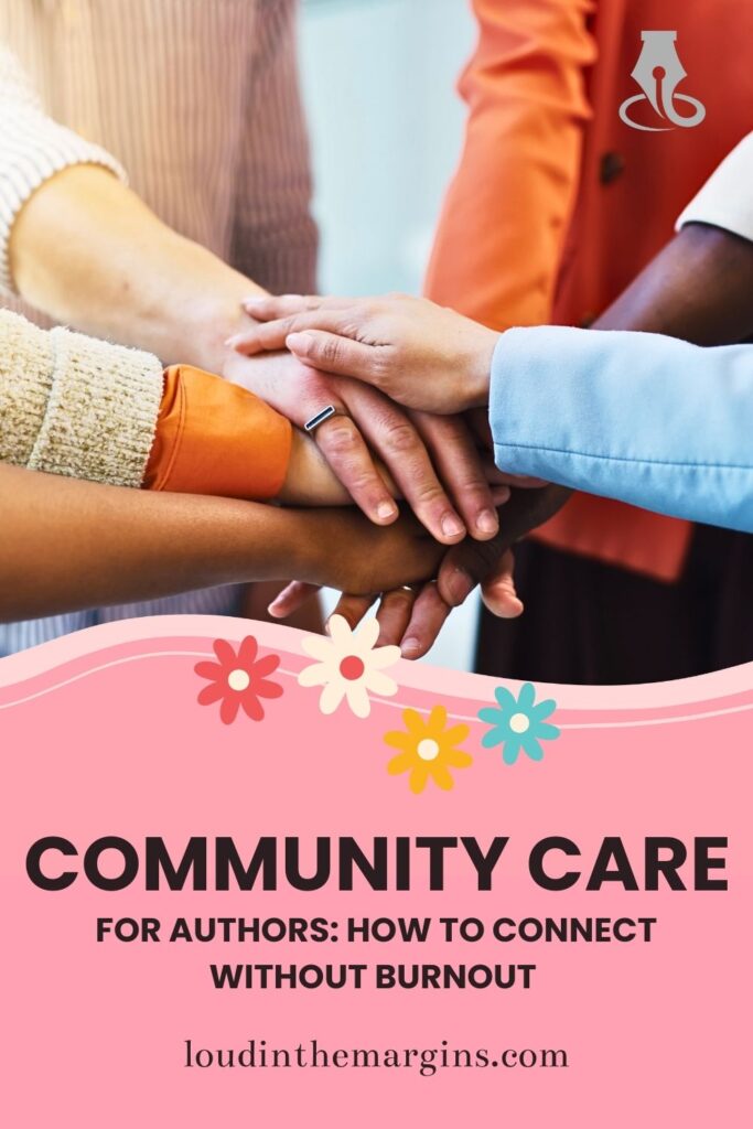 A group of friends - Community Care for Authors: How to Connect Without Burnout. #authors #writing #writingcommunity