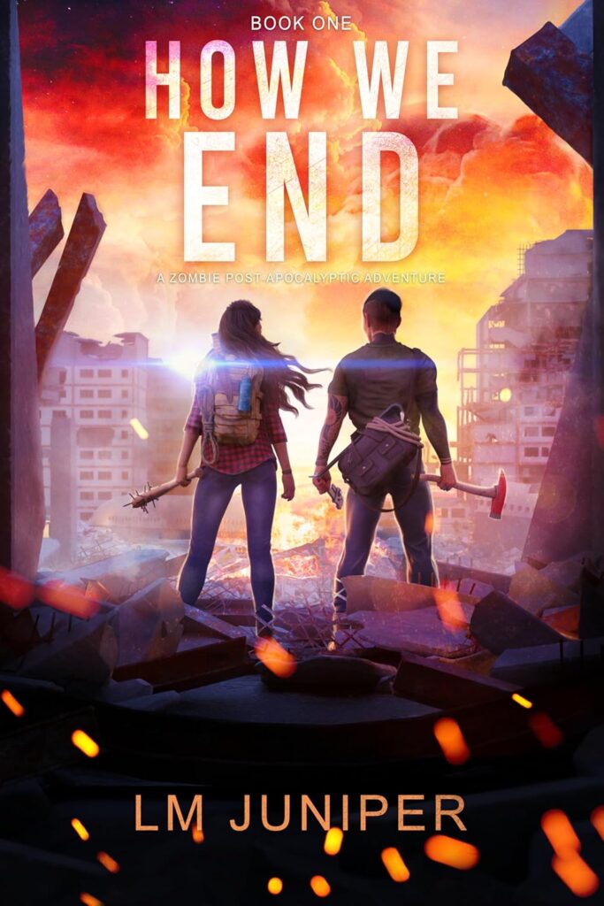 cover of post-apocalyptic book How We End by L.M Juniper 
