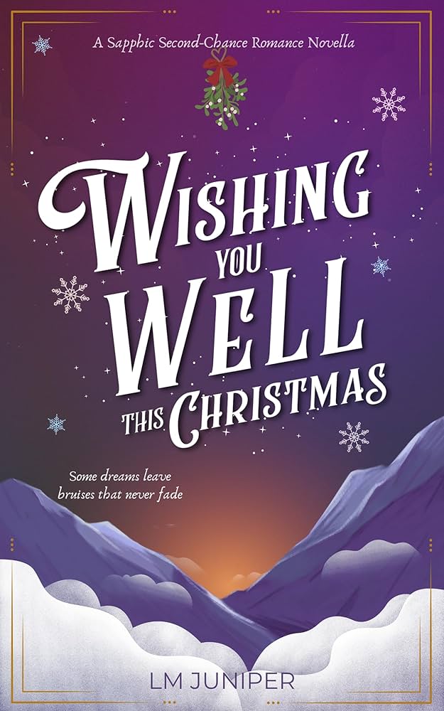 Wishing You Well This Christmas - a diverse sapphic Christmas rom-com by L.M. Juniper