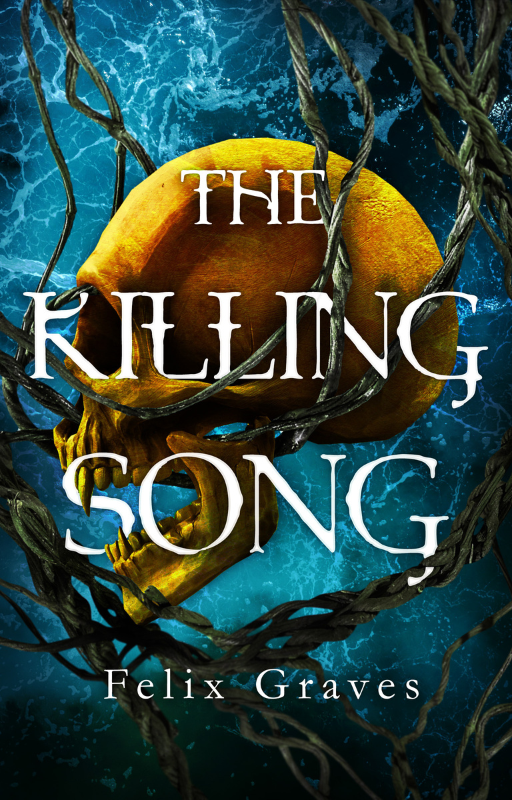 Book Cover 'The Killing Song' by Felix Graves 